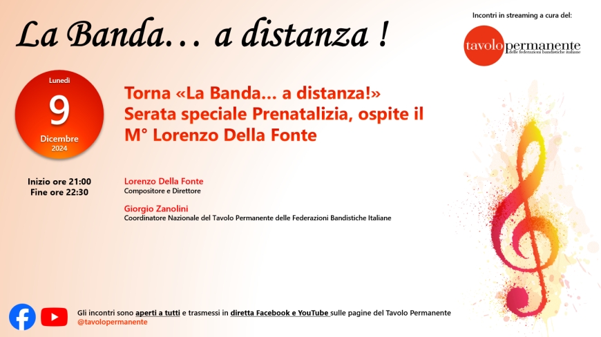 TORNA &quot;LA BANDA... A DISTANZA!&quot; CON UN EVENTO PRENATALIZIO, OSPITE IL M° LORENZO DELLA FONTE