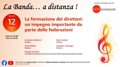 A &quot;LA BANDA... A DISTANZA!&quot; SI TRATTA DELLA FORMAZIONE DEI DIRETTORI - AGGIORNAMENTO